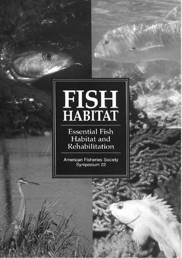 Fish Habitat: Essential Fish Habitat and Rehabilitation Cover